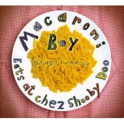 MacAroni Boy Eats at Chez Shooby Doo