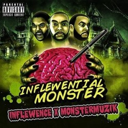 Inflewential Monster