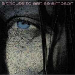 A Tribute To Ashlee Simpson
