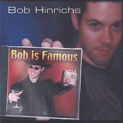 Bob Is Famous