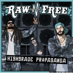 Highgrade Propaganda (IMPORT)