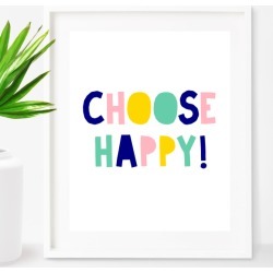 Choose happy print