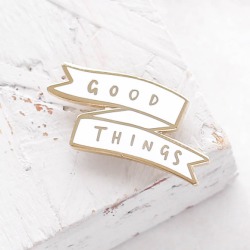 Good Things Enamel Pin