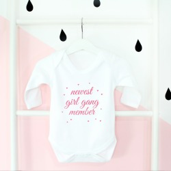 Newest girl gang member, long sleeve baby grow