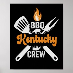 BBQ Kentucky Crew Funny American State BBq Lovers Poster found on Bargain Bro from Zazzle for USD $7.45