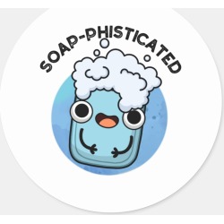 Soap-phisticated Funny Soap Puns