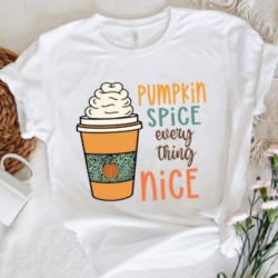 Pumpkin spice everything nice fall fashion t-shirt