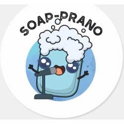 Soap-prano Funny Soprano Soap Pun