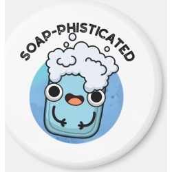 Soap-phisticated Funny Soap Puns