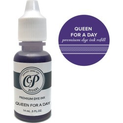Queen For A Day Ink Refill - Catherine Pooler - PRE ORDER