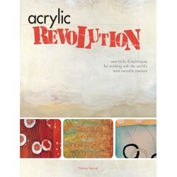 Acrylic Revolution:New Tricks&Techniques - F&W Books