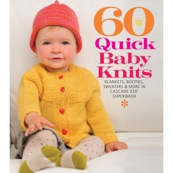 60 Quick Baby Knits - Sixth & Springs Books