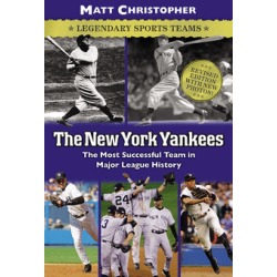 The New York Yankees: Legendary Sports Teams