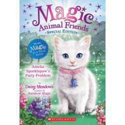 Magic Animal Friends: Special Edition: Amelia Sparklepaw's Party Problem