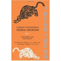 Chinese Traditional Herbal Medicine Vol. 1 Diagnosis & Treatment Tierra by Books & Media