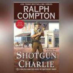 Ralph Compton Shotgun Charlie