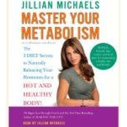 Master Your Metabolism: The 3 Diet Secrets to Naturally Balancing Your Hormones for a Hot and Healthy Body!