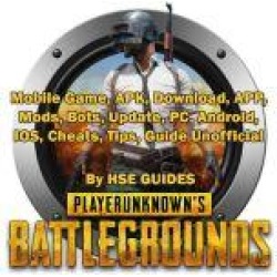PUBG Mobile Game, APK, Download, APP, Mods, Bots, Update, PC, Android, IOS, Cheats, Tips, Guide Unofficial