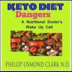 Keto Diet Dangers - A Nutritional Doctor's Wake Up Call