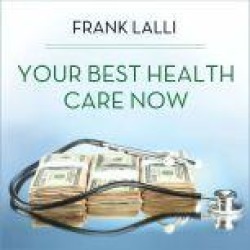 Your Best Health Care Now: Get Doctor Discounts, Save With Better Health Insurance, Find Affordable Prescriptions
