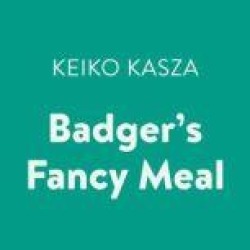 Badger's Fancy Meal