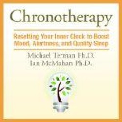 Chronotherapy: Resetting Your Inner Clock to Boost Mood, Alertness, and Quality Sleep