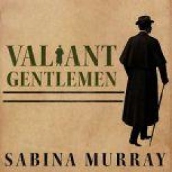 Valiant Gentlemen