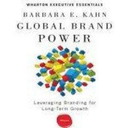 Global Brand Power: Leveraging Branding for Long-Term Growth
