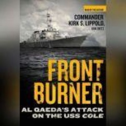 Front Burner: Al Qaedas Attack on the USS Cole