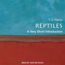 Reptiles: A Very Short Introduction