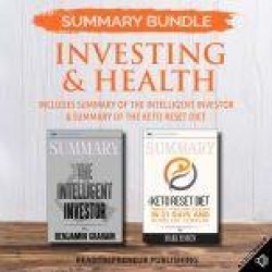 Summary Bundle: Investing & Health Readtrepreneur Publishing: Includes Summary of The Intelligent Investor & Summary of The K