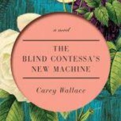 The Blind Contessa's New Machine