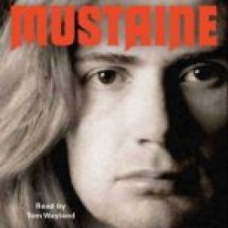 Mustaine: A Heavy Metal Memoir
