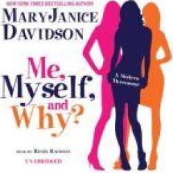 Me, Myself, and Why