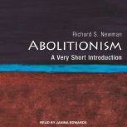 Abolitionism: A Very Short Introduction