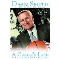 A Coach's Life: My Forty Years in College Basketball