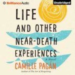 Life and Other Near-Death Experiences