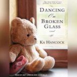 Dancing on Broken Glass