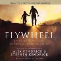 Flywheel: In Every Man's Life There's a Turning Point