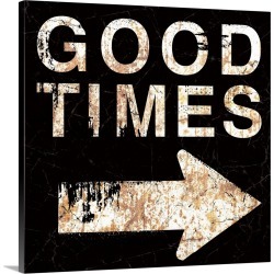 Large Gallery-Wrapped Canvas Wall Art Print 16 x 16 entitled Good Times Sign