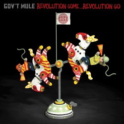 Gov't Mule Revolution Come...revolution Go Deluxe Digital Download