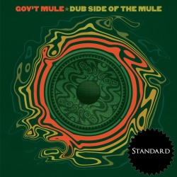 Gov't Mule - Dub Side Standard Download