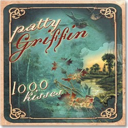 Ato Records - Patty Griffin - 1,000 Kisses Digital Download