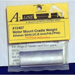 A-Line 12407 HO Motor Mount Cradle Weights - Athearn SD45, UC, E-Unit