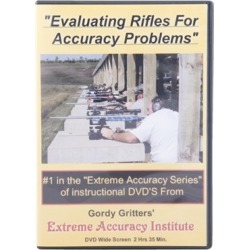 Extreme Accuracy Institute Evaluating Rifles For Accuracy