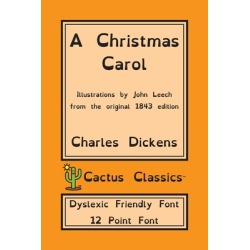 A Christmas Carol Cactus Classics Dyslexic Friendly Font In Prose B