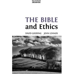 The Bible And Ethics By Gooding David Lennox John (Paperback)
