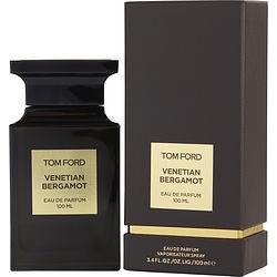 TOM FORD VENETIAN BERGAMOT by Tom Ford EAU DE PARFUM SPRAY 3.4 OZ for UNISEX
