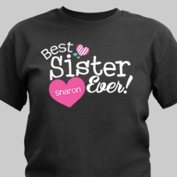 Personalized Best Sister Ever T-Shirt