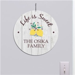 Personalized Life Is Sweet Round Sign